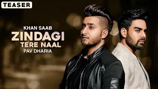 Zindagi Tere Naal - Khan Saab & Pav Dharia ( Official Teaser ) Latest Punjabi Songs 2023 | Lokdhun