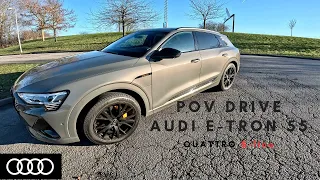 2022 AUDI e-tron 55 Quattro S-line | POV Drive | 0-100 km/h | High Speed Drive