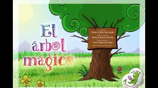 Cuento  "el árbol mágico" ( Favorecer los buenos modales)