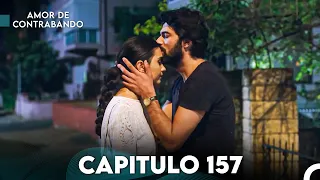 Amor De Contrabando Capitulo 157 (Doblada En Español)