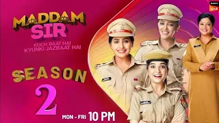 maddam sir season 2 kab aayega 2024 best of madam sir