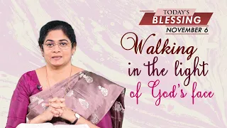 Walking in the light of God’s face | Sis. Evangeline Paul | Today's Blessing