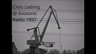 Chris Liebing @ Evosonic Radio (19.12.1997) (Techno Classics)