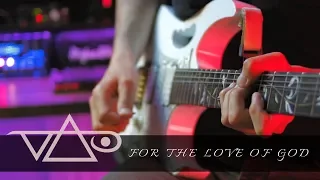 Steve Vai - For The Love Of God - Guitar Cover