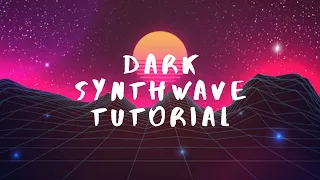 How to make Dark Synthwave // Ableton tutorial