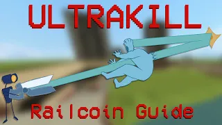 ULTRAKILL Technique Guide: Railcoin
