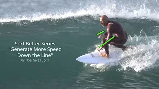 How to Surf Better "Generate Speed Down the Line" Plus Carver Surf Skate Tutorial Ep. 1