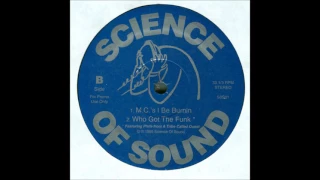 Science Of Sound Feat. Phife - Who Got The Funk