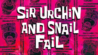 Sir Urchin And Snail Fail (Soundtrack)
