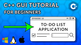 C++ GUI Programming For Beginners | Episode 10 - To-Do List Application