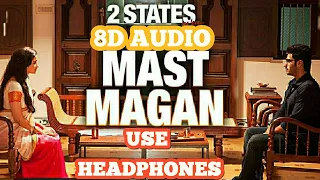 8D Song | Mast Magan | 2-States | YMJ 8D SONG