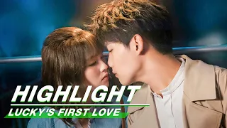 Highlight: Kiss When The Sky Wheel Reaches The Highest Point | Lucky's First Love | 世界欠我一个初恋 | iQiyi