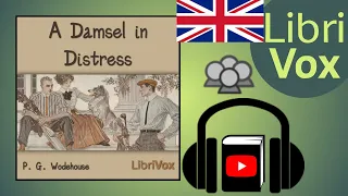 A Damsel in Distress by P. G. WODEHOUSE read by Various | Full Audio Book