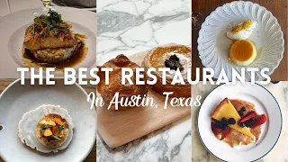 The Best Restaurants in Austin Texas 2023