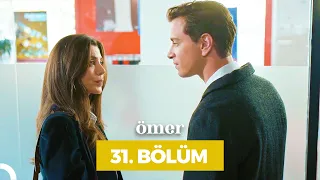 Ömer Dizisi 31. Bölüm