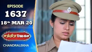 CHANDRALEKHA Serial | Episode 1637 | 18th Mar 2020 | Shwetha | Dhanush | Nagasri | Arun | Shyam