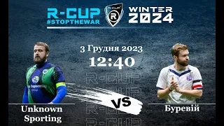 Unknown Sporting 1-2 Буревій  R-CUP XIII #STOPTHEWAR(Регулярний футбольний турнір  м.Києві)