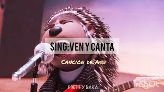 Sing:Ven y Canta/Ash - Al Fin - full letter(letra completa)