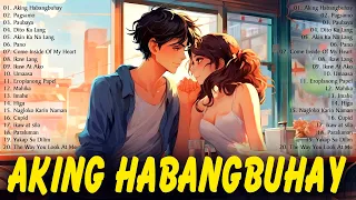 Aking Habangbuhay 🎧 Filipino OPM Acoustic Love Songs 2024 Playlist 🎧 New Tagalog Acoustic Songs Ever