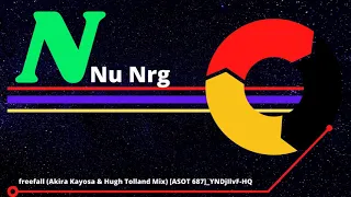 Nu NRG – Freefall (Akira Kayosa & Hugh Tolland Mix)  ASOT 687 YNDjIlvF H