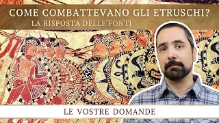 How did the Etruscans fight? [ENGLISH SUBTITLES]