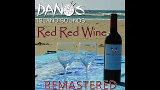 Steel Drum - Red Red Wine (Remastered) Full Version by Dano's Island Sounds