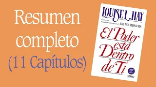 El PODER  esta dentro de TI 🔥- Louise Hay - Resumen completo 📖