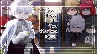 ✰The Player Hides His Past Manhwa React | Игрок скрывает свою прошлую реакцию на манхву ✰