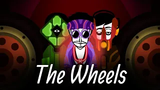 Incredibox The Wheels mix - DanteZMM