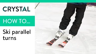 How To Ski Parallel Turns | Crystal Ski Holidays