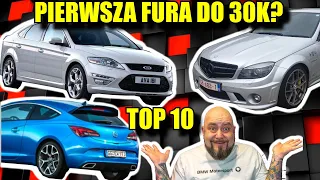 TOP 10 AUT do 30K na PIERWSZĄ FURĘ i nie tylko !