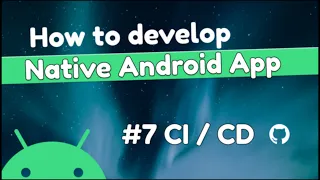 GitHub Workflow for native Android App - Android CI / CD | OKR Tracking App Part 7