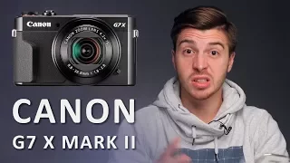 Canon G7 X Mark II - ЛУЧШАЯ КАМЕРА  для фотографа-путешественника