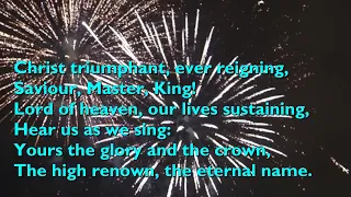 Christ Triumphant, Ever Reigning (Tune: Guiting Power - 5vv) [with lyrics for congregations]