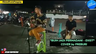 BUIH JADI PERMADANI - EXIST | COVER by FREBURI ( Akustikan Alun Alun Pengging )