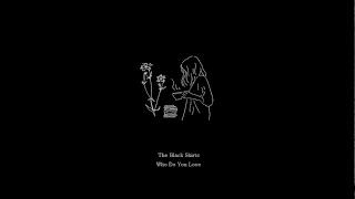 The Black Skirts - (나랑 아니면) Who Do You Love Lyrics (Sub Eng)