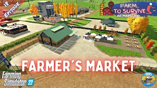 FARMER'S MARKET - No Mans Land - Episode 18 - Farming Simulator 22