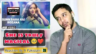 Pakistani Reacts To Sunn Raha Hai Rozana By Shreya Goshal | T-Series Mixtape | Re-Actor Ali