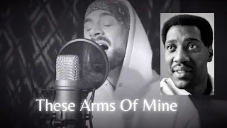 Otis Redding / These arms of mine / Cover