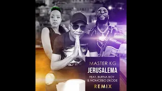 Master KG ft. Burna Boy- Jerusalema lyrics with English translation