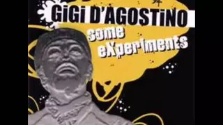 Gigi D'Agostino - The Only One ( Some Experiments )