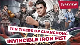 Ten Tigers of Guangdong: Invincible Iron Fist (广东十虎：铁拳无敌, 2022) || New Chinese Movie Review