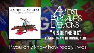 Amidst the Grave's Demons - Misogyneric ft. Mattie Montgomery [Official Audio]