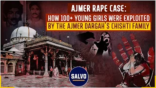 The Untold Story Of Ajmer Rape Case | Salvo