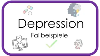 Depression - Therapie - Fallbeispiele (ICD-10, Psychotherapie, Antidepressiva, Serotonin Syndrom)