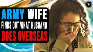 Army Wife Finds Out What Husband Does Overseas