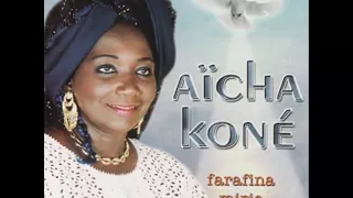 AICHA KONE  -   The best of Aïcha Koné (FULL ALBUM)