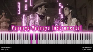 Vaarayo Vaarayo - Instrumental | Harris Jeyaraj | Surya | Nayanthara | VenkatKarthik. #piano #bgm