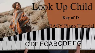 Look Up Child  -Lauren Daigle | Paul Mabury | Jason Ingram (Key of D)//EASY Piano Tutorial