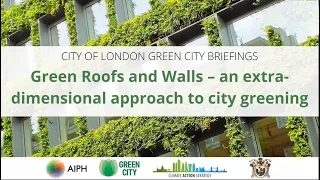 Green Roofs and Walls - an extra-dimensional approach to city greening